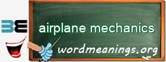 WordMeaning blackboard for airplane mechanics